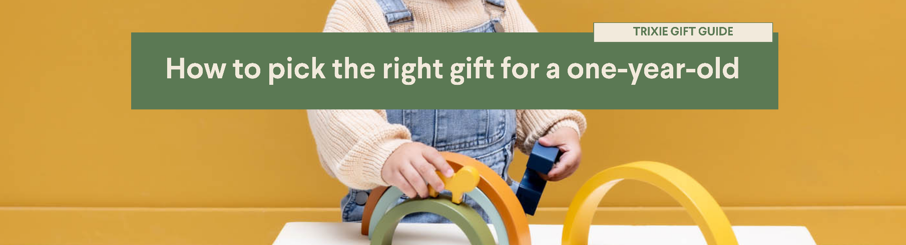 How to pick the right gift for a one-year-old
